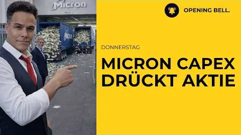 MICRON unter Druck | Wall Street angeschlagen | IRAN Eskalation