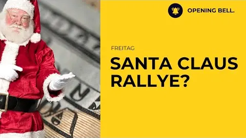 Beginnt jetzt die Santa Claus Rallye? NIKE unter Druck