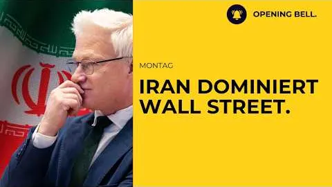 Iran-Krieg im Fokus der Wall Street