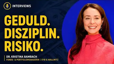 Portfolios wie ein Profi: Risiko, Geduld, Disziplin | mit Dr. Kristina Bambach