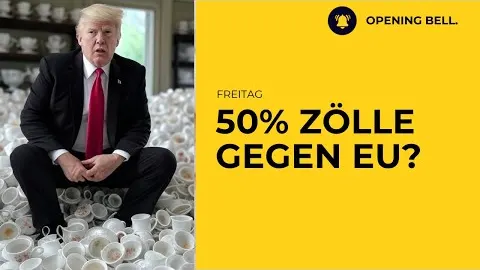 Trump droht EU mit 50% Zöllen | Einzelhandel zeigt Folgen der Zölle