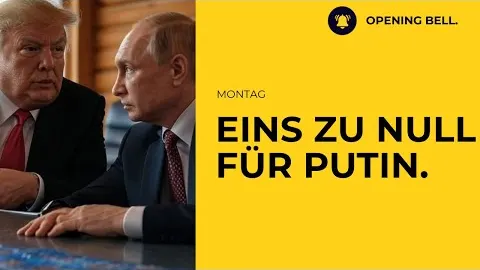 Wall Street ignoriert Alaska-Gipfel | Putin nach Treffen im Vorteil