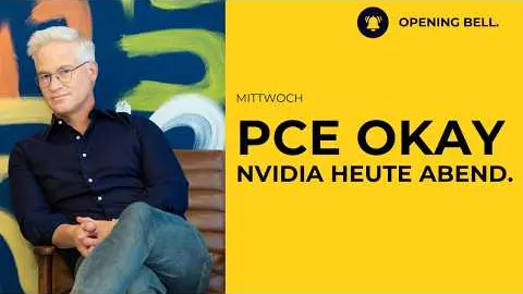 PCE-Inflation trifft Ziele.  Jetzt entscheidet Nvidia!