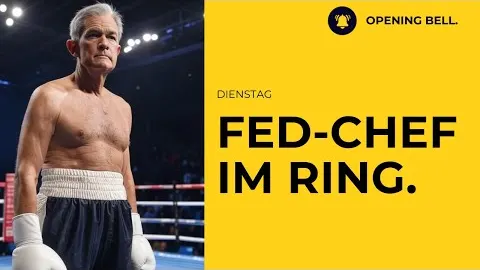 Powell spricht vor Senat | Open AI und Musk im Fokus