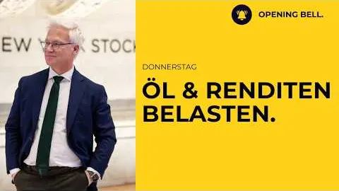 Ölpreis und steigende Renditen belasten | Broadcom fest.