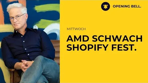AMD und Super Micro unter Druck | Shopify und Arista starten durch.