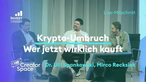 Sturm am Kryptomarkt: Was bleibt, wenn der Hype geht? | Invest 2026 | Creator Space Live