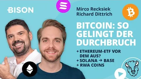 Bitcoin: So gelingt der Durchbruch! Ethereum-ETF vor dem Aus? RWA-Coins im Fokus mit @Bitcoin2Go