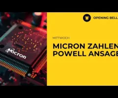 Micron Zahlen | Trump Russland Kehrtwende? | Powell Statement
