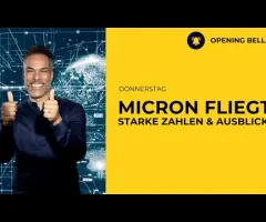 Micron überzeugt und China stimuliert Wirtschaft