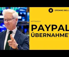 PayPal vor Mega-Deal! Erzeugerpreise kühlen ab.