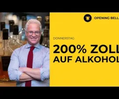 Trump droht EU mit 200% Zoll auf Wein und Alkohol | US-Inflation unter Ziel