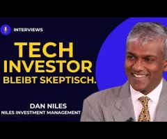 Warum Big Tech fundamental schwierig bleibt | mit Tech-Investor Dan Niles (ENGLISCH)