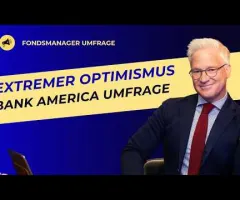 Globale Fondsmanager zu optimistisch? Bank of America August-Umfrage