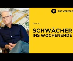 Schwächer ins Wochenende | Nervös aber hoffnungsvoll