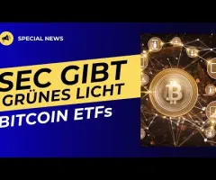 SEC gibt grünes Licht für Bitcoin ETFs