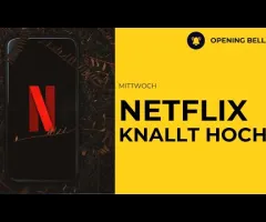 NETFLIX Zahlen stark | Wall Street weiter freundlich