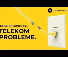 TELEKOM PROBLEME | KEINE OPENING BELL HEUTE