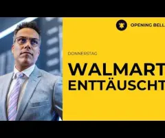 Walmart Guidance schwächer | Ebay & ETSY M&A | Zahlenflut geht weiter