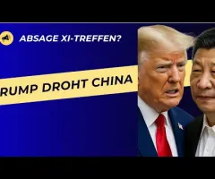 Trump zieht massive Anhebung China-Zölle in Erwägung | Kein Xi-Treffen?