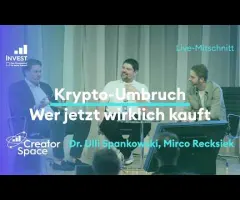 Sturm am Kryptomarkt: Was bleibt, wenn der Hype geht? | Invest 2026 | Creator Space Live