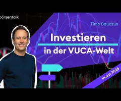 Investieren in unsicheren Zeiten: Strategien für eine Welt im Wandel | Invest 2025