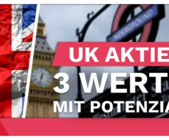 England Aktien: Drei britische Unternehmen, die du kennen solltest
