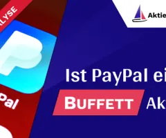 PayPal-Aktie: Wie Apple im Jahre 2016 (schlägt Warren Buffett zu?)