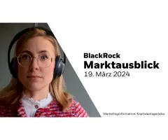 BlackRock Marktausblick – 19. März 2024: Wegweisende Wochen für Japan