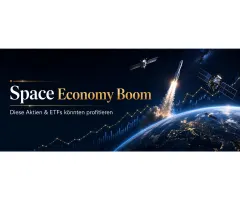 Space Economy: Diese Aktien und ETFs bringen Anleger ins All
