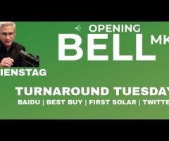 Turnaround Tuesday (fällt aus) | BAIDU | Twitter | First Solar | Best Buy im Fokus