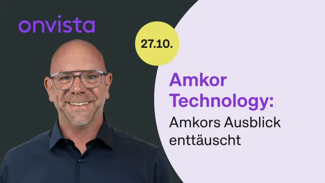 Amkor: Der schwache Ausblick spricht für Vorsicht
