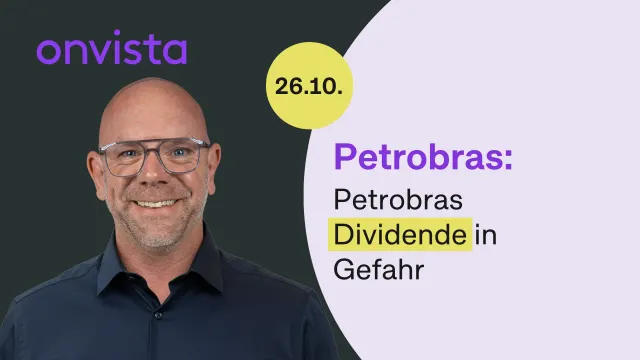 Petrobras: Politische Risiken gefährden die hohe Dividende