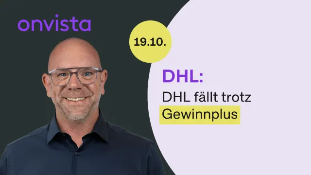 DHL: Die Aktie fällt trotz höherer Gewinnprognose