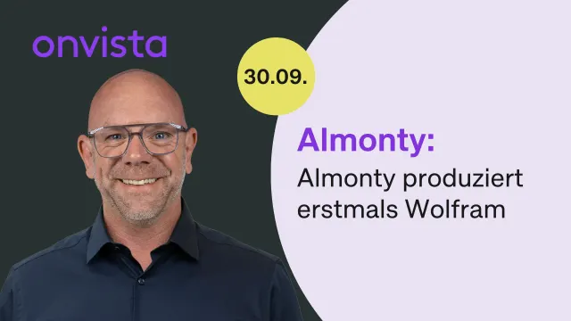 Almonty: Erste Wolframproduktion senkt das Projektrisiko