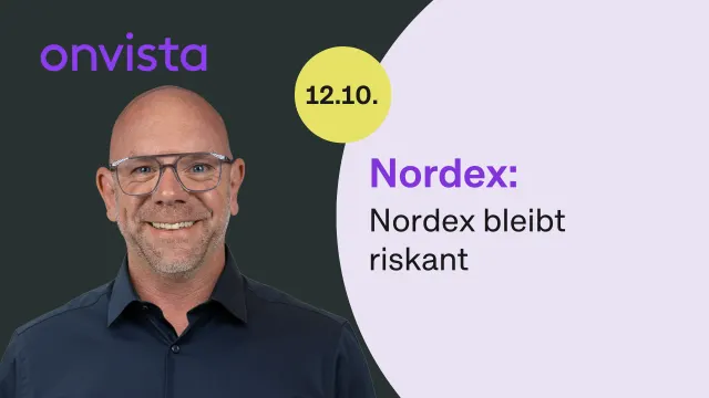 Nordex: Ich bleibe trotz günstiger Bewertung vorsichtig