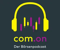 com.on Bergfest - Der Börsenpodcast zur 9. Handelswoche
