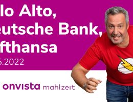 onvista Mahlzeit: Geht den Bullen die Puste aus? - Palo Alto, Deutsche Bank, Lufthansa und Manz erhält Ritterschlag von Daimler Truck